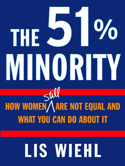 Title details for The 51% Minority by Lis Wiehl - Available